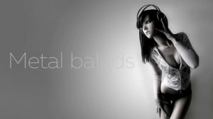 Metal Ballads