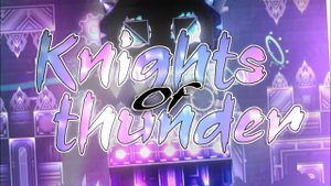 Knights of Thunder 100% || renemy