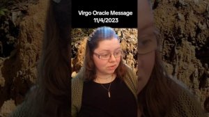 Virgo Oracle Message 11/4/2023 #virgo #believeinyourself #oracle #soulshine #tarotreader