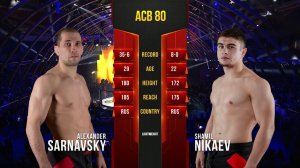 Александр Сарнавский vs. Шамиль Никаев | Alexander Sarnavskiy vs. Shamil Nikaev | ACB 80