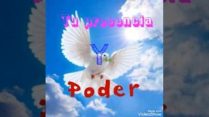 Tu precencia y poder ✝️ 🛐 Angel González ✝️ 🛐