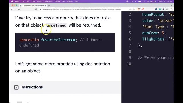 Accessing Properties in Objects with JavaScript, Access Object Properties in JavaScript, Codecademy