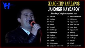 Жахонгир Хайдаров 2019 кошиклари.