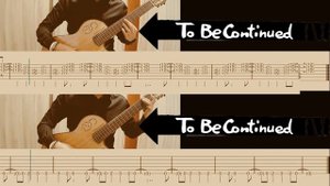 To Be Continued - Meme Theme - (Guitar Attack Tab)