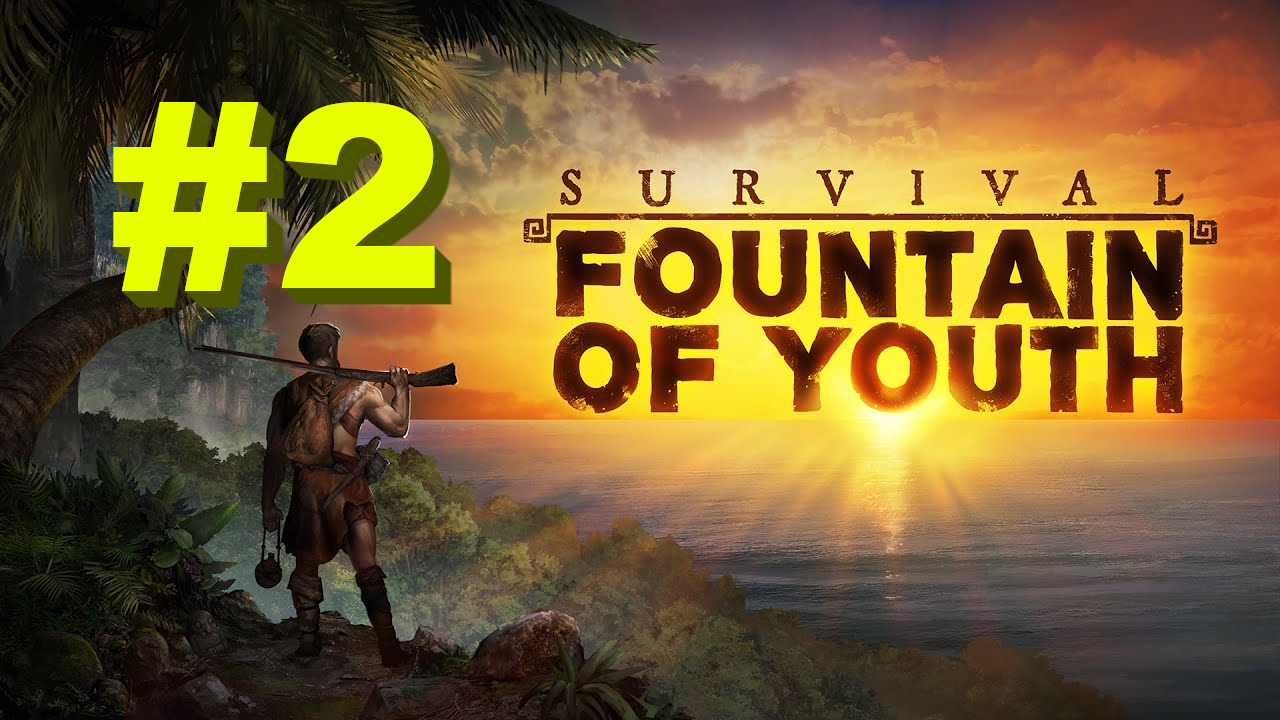 Survival: Fountain of Youth | Прохождение #2