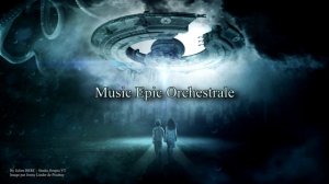 #05 EPIC MUSIC ORCHESTRALE | By Julien BERC - Studio Soupia