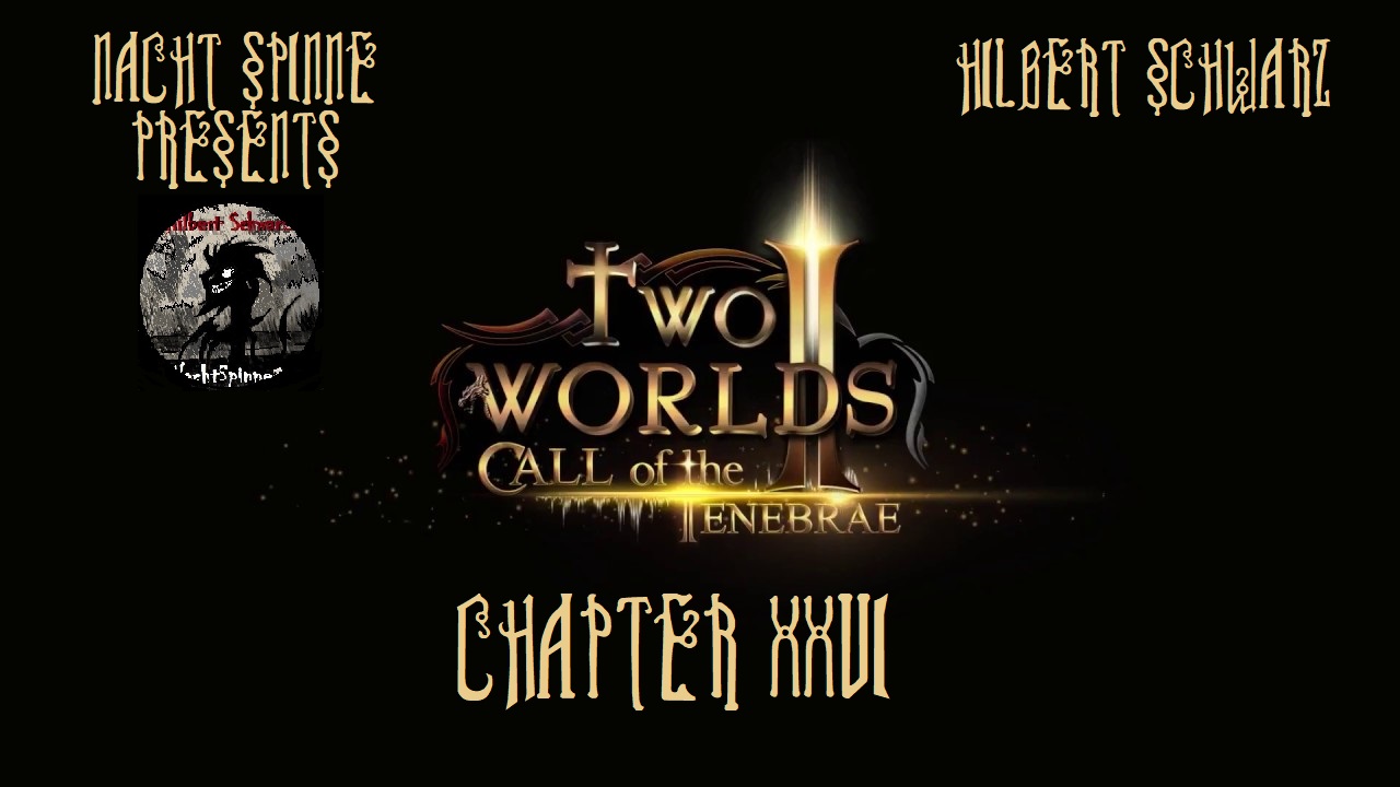 Two Worlds 2 - Часть 26 - Call of the Tenebrae - Часть 3.