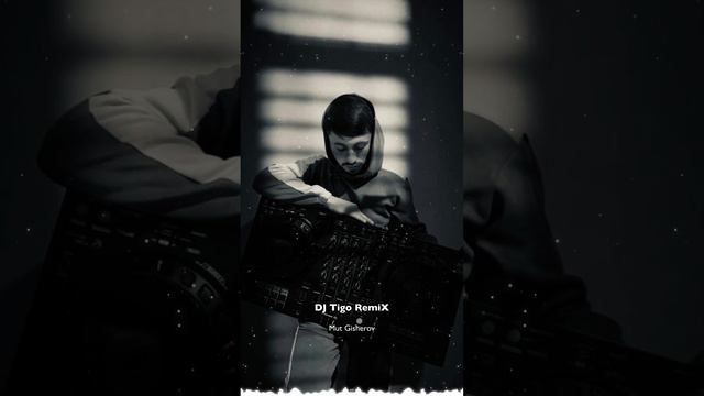 Mut Gisherov - Dj Tigo RemiX смотреть онлайн