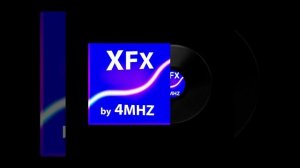 XFX by 4MHZ MUSIC (Single)