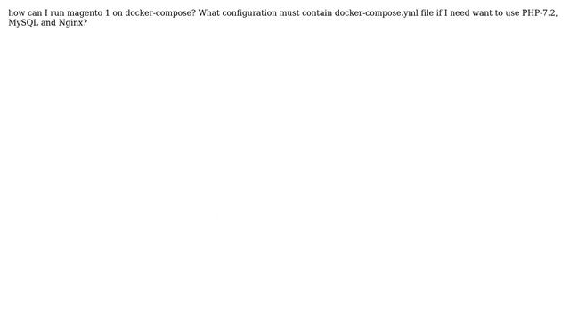 Magento: Magento 1.9.X: how can I run magento on docker-compose? смотреть онлайн