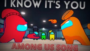 Among Us Song I Know It's You (Slowed)