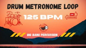 DRUM METRONOME LOOP - 125 bpm - PLAY ALONG