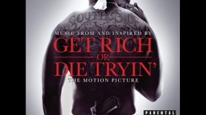 50 Cent - Get Rich Or Die Tryin Soundtrack Album