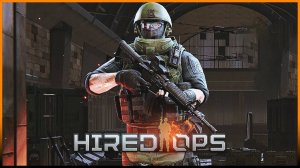 ???Сибирский стрим вечерние по стрилушки в Hired Ops??? #HiredOps