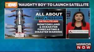 WATCH: ISRO’s ‘Naughty Boy’ Rocket To Launch India’s Latest Weather Satellite Today | Top News