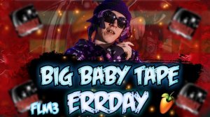 КАК СДЕЛАТЬ БИТ  BIG BABY TAPE   ERRDAY.mp4