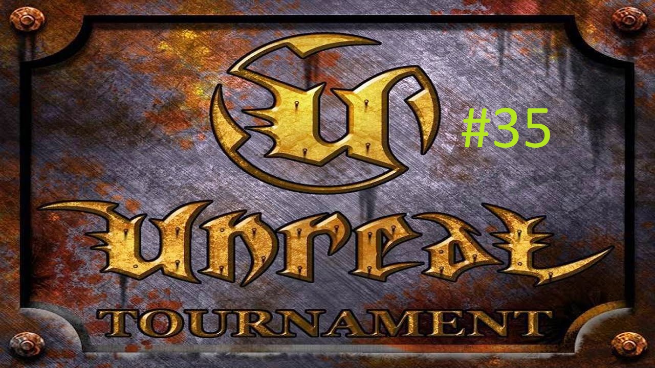 Unreal Tournament #35 - Гигантская лава.mkv