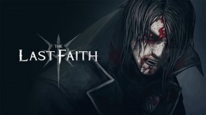 The Last Faith (1) 2D souls - Игра 2023 - Обзор прохождение - Плоское страдание