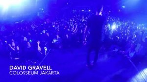 David Gravell @ Colosseum Jakarta
