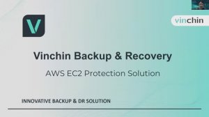 Вебинар【Надежная защита AWS EC2 с помощью Vinchin Backup & Recovery】-17.07.2024