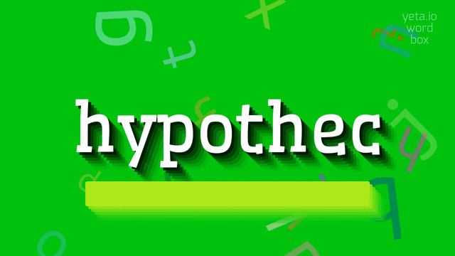 HYPOTHEC - HOW TO PRONOUNCE HYPOTHEC? #hypothec смотреть онлайн