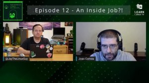 Enterprise Linux Security Episode 12 - An Inside Job?