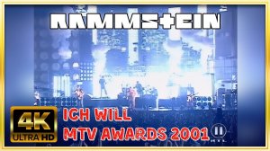 Rammstein - Ich Will 4K 60fps - MTV Awards Frankfurt, Germany 2001.11.08 HD