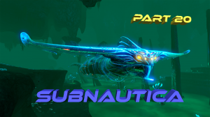 Subnautica Прохождение. Неизведанный глубоководный мир! Погружение на 700м #20 Русская озвучка