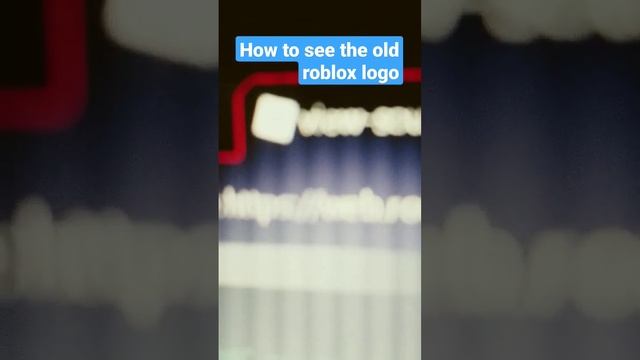 how to look at the old roblox logo #logo #roblox #shorts