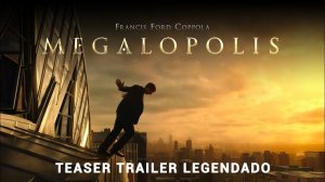 Megalopolis - Teaser Trailer