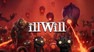 illWill, первый взгляд.