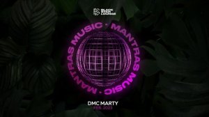 DMC MARTY - Mantras mix Feb 2023 / BlackStar Lounge