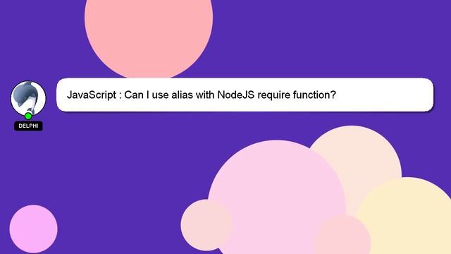 JavaScript : Can I use alias with NodeJS require function?