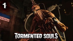 Прохождение Tormented Souls: Часть - 1: Замученные Души (2021)