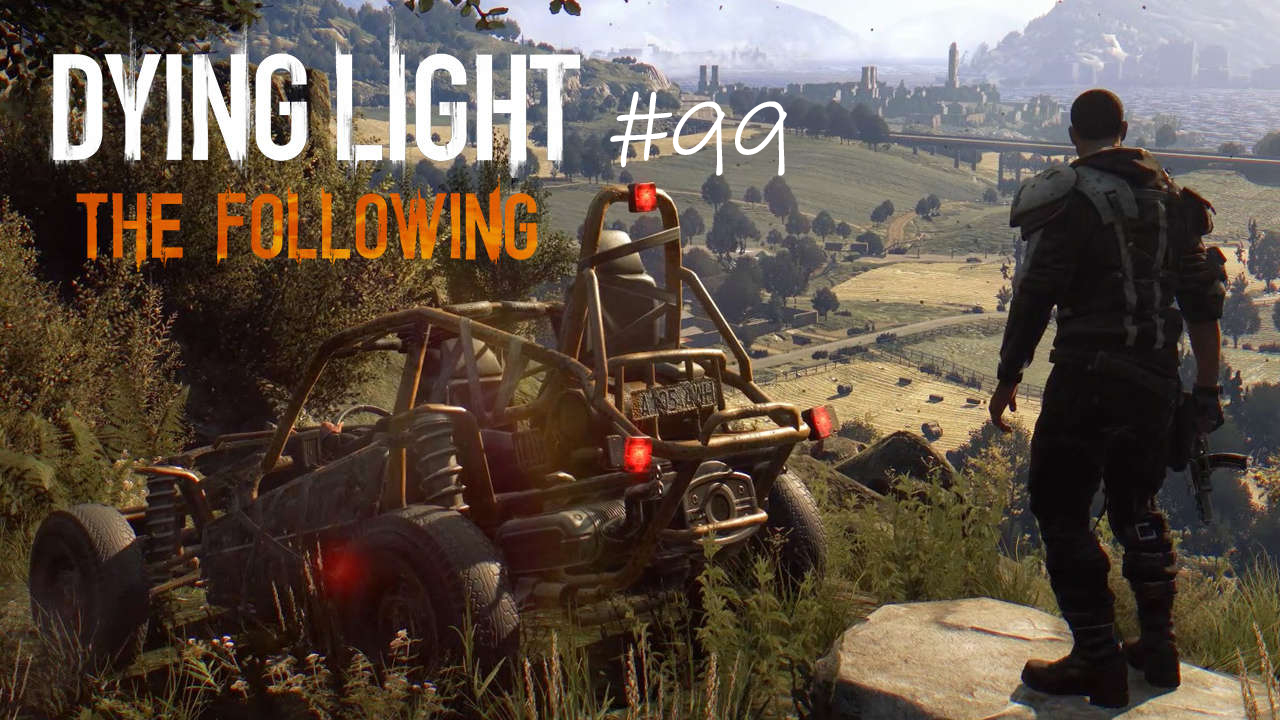 Dying Light #99