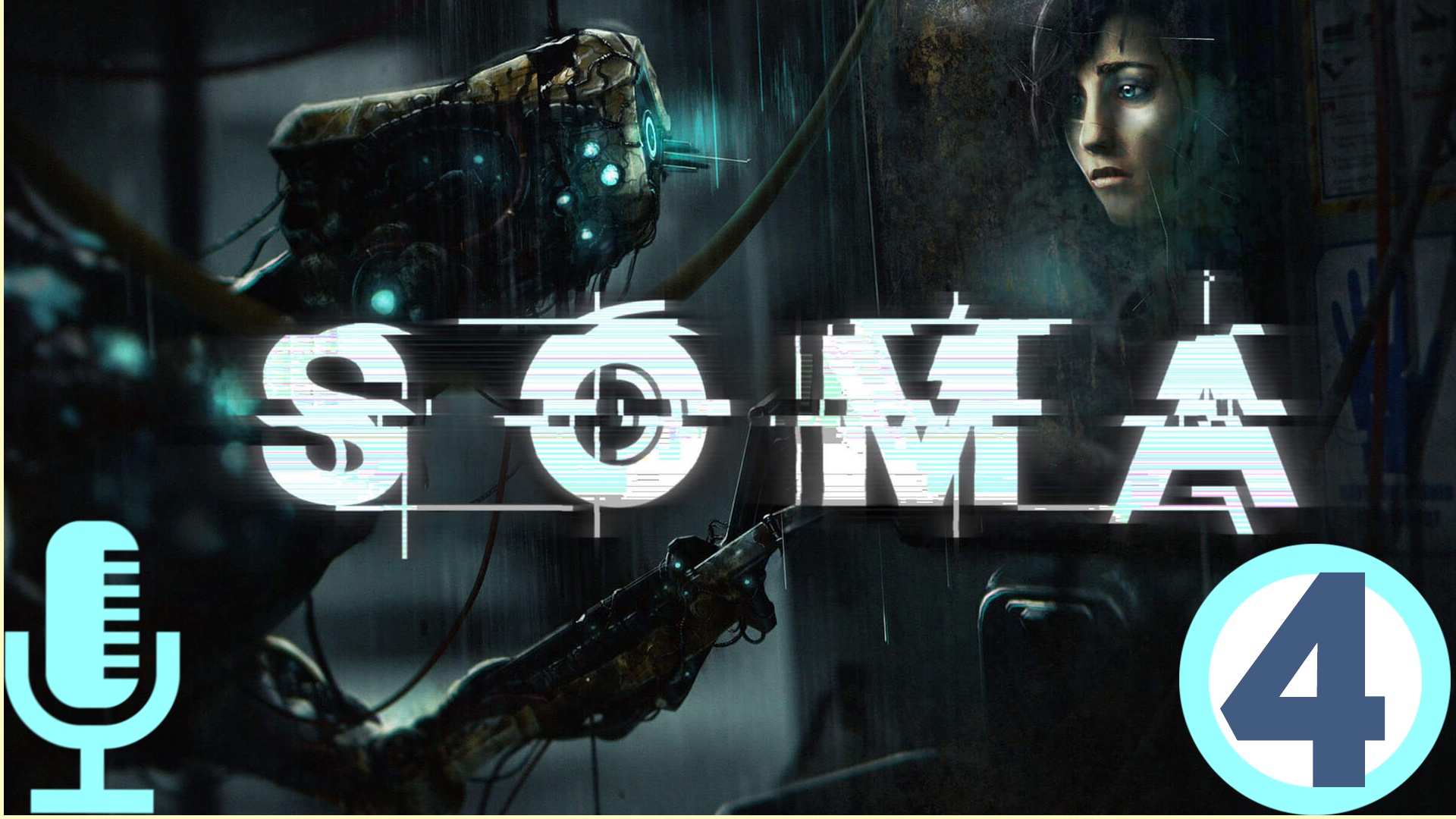 ?Soma▶Прохождение #4