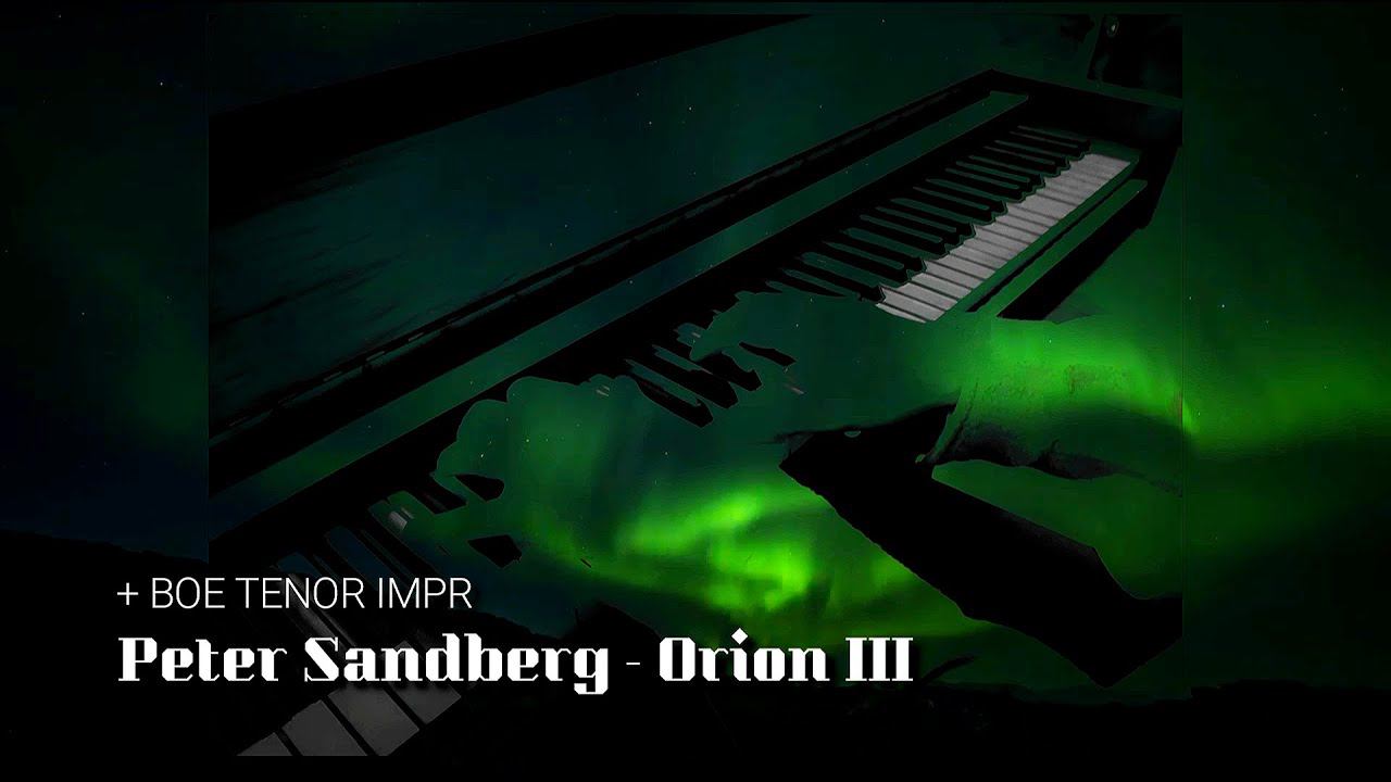 Peter Sandberg   Orion III +  BOE TENOR IMPR