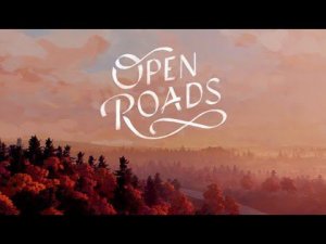 ПОЛНОЕ ПРОХОЖДЕНИЕ  ➤ OPEN ROADS ➤ 2024