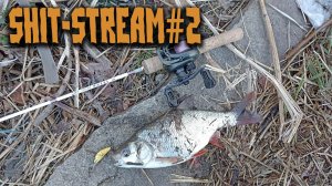 Shit-stream#2