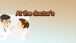 "На приеме у доктора".( Разговорная речь, диалоги на английском языке).