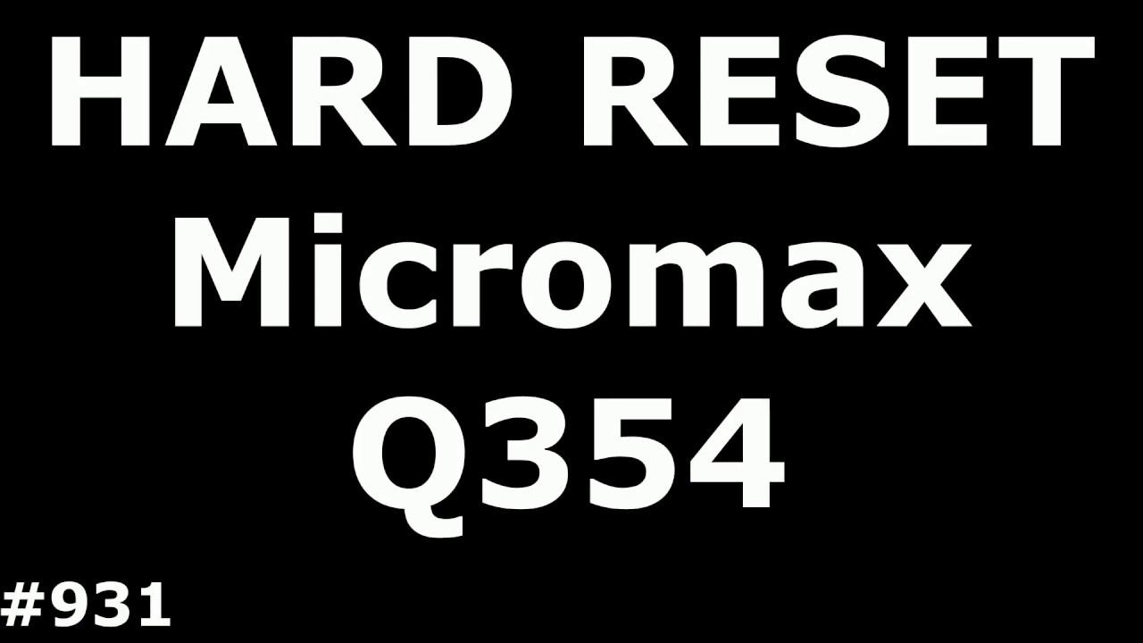 Сброс настроек Micromax Q354 (Hard Reset Micromax Q354)