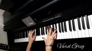 Прелюдия Ирине~Гарри Айвазян/piano cover Vard Grig