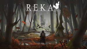 REKA Gameplay