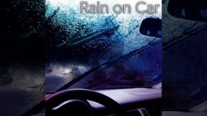 Rain on Car Roof