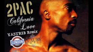 2 Pac - California Love ( Yastreb Remix)