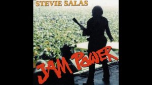 STEVIE SALAS - JAM POWER [FULL ALBUM]