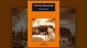 AUDIOLIBRO | Hijo de Satanás | Charles Bukowski