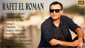 Rafet El Roman 2021 MIX - Yangın, Unuturum Elbet, Kalbine Sürgün, Senden Sonra