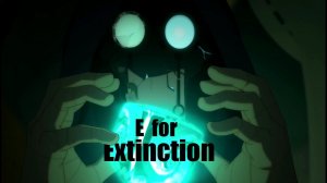 Wakfu AMV - E for Extinction