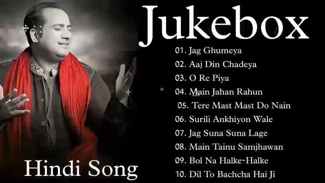 Best Songs Of Rahat Fateh Ali Khan - Rahat Fateh Ali Khan Sad Songs All Hit Time - JUKEBOX 2021